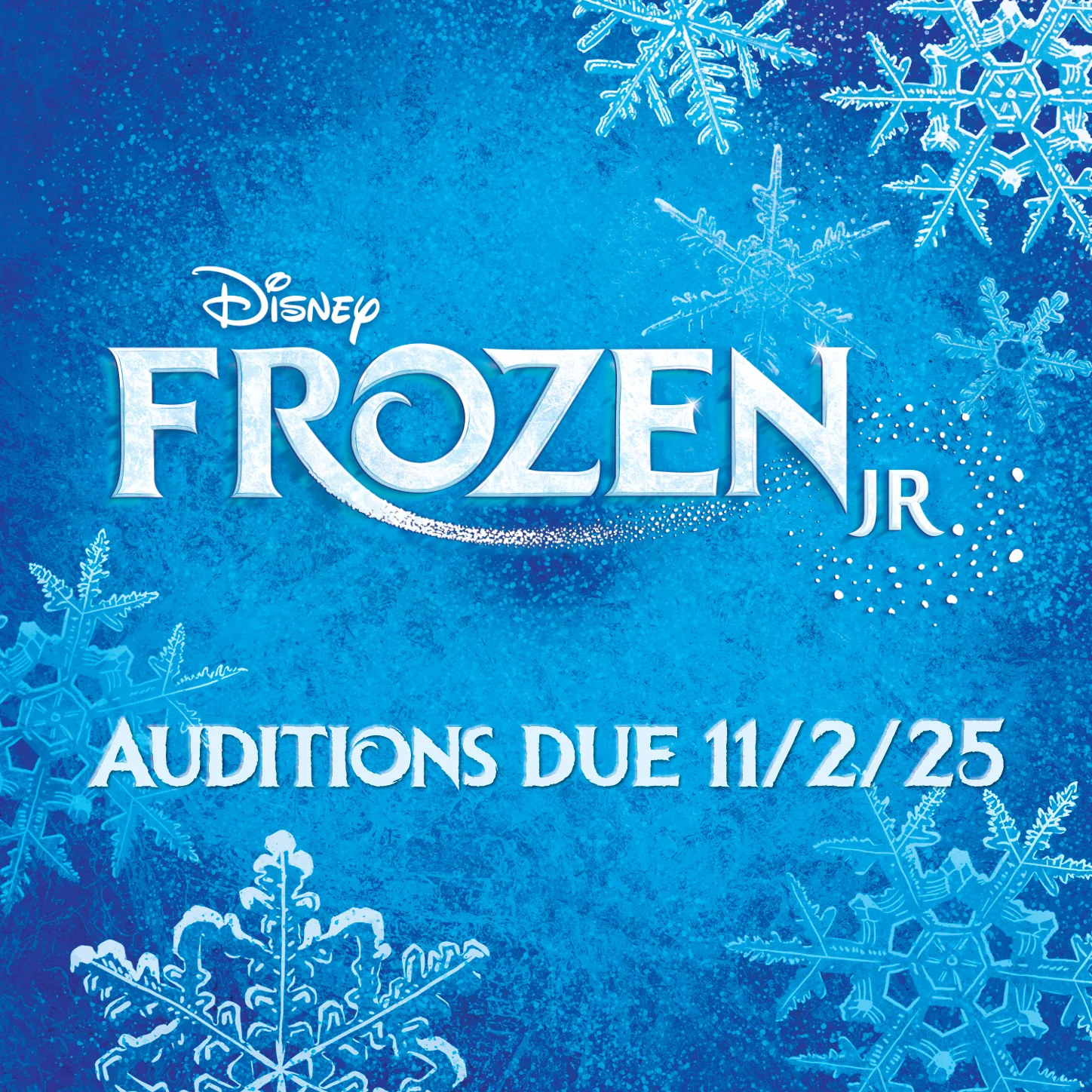 Frozen auditions are now due! Frozen auditions are now due!